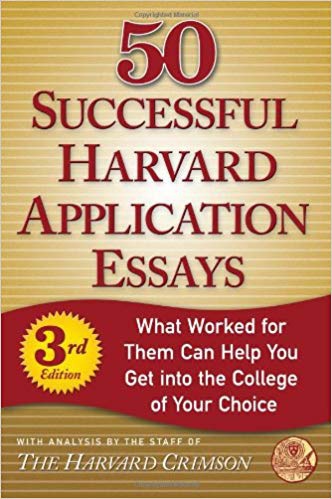 50 Successful Harvard Admissions Essays